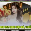 Live Casino B52Club – Cược live cực đã, thắng lớn từng giây